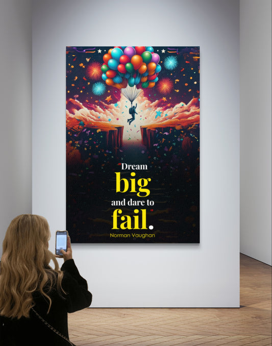 200210 Dream big and dare to fail. Norman Vaughan