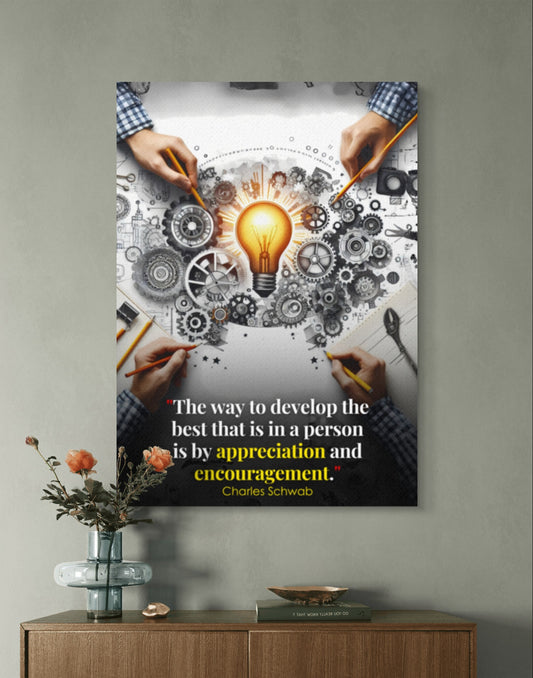 200278 The way to develop the best that is in a person is by appreciation and encouragement. Charles Schwab